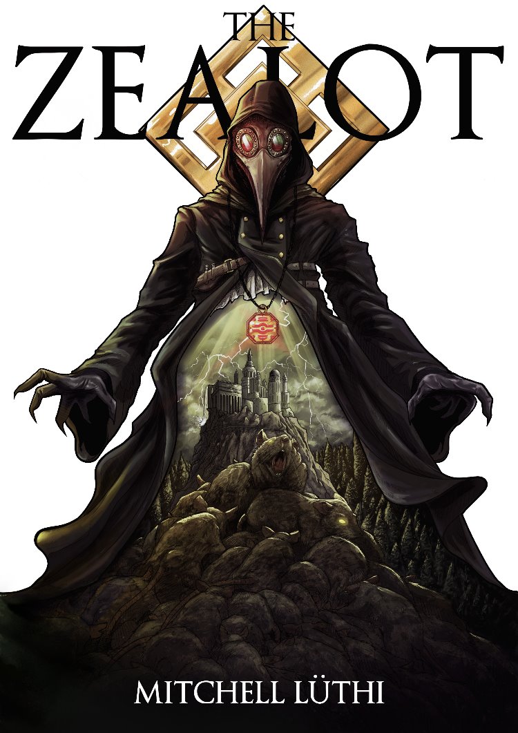 The Zealot: Book Two of the Plagueborne Trilogy
