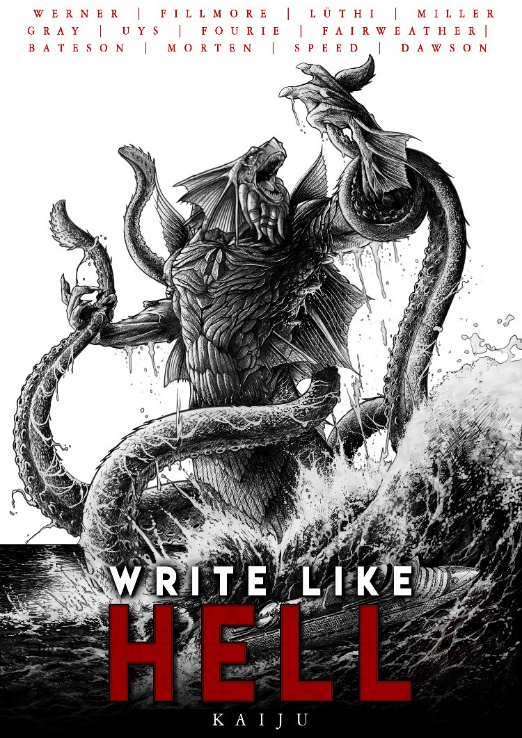 Write Like Hell: Kaiju Anthology Vol. 3